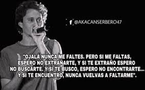 Pin De Wendy Granados En Cancerbero Frases Frases De Raperos Canserbero Frases De Amor Frases De Rap