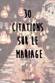 Les Plus Belles Citations Sur Le Mariage Belle Citation Mariage Mariage Citation Mariage Humour