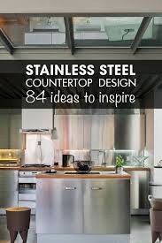 84 Stainless Steel Countertop Ideas Photos Pros Cons Stainless Steel Countertops Countertop Design Countertops