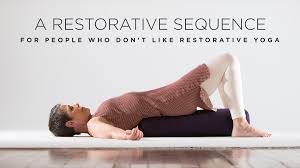 A Restorative Sequence For People Who Don T Like Restorative Yoga Restorative Yoga Restorative Yoga Poses Restorative Yoga Sequence