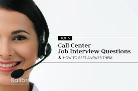 Top 5 Call Center Job Interview Questions And How To Best Answer Them This Or That Questions Call Center Job Interview Questions