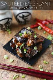 Sauteed Eggplant With Spicy Miso Sauce Pickled Plum Food And Drinks Recipe Sauteed Eggplant Food Recipes