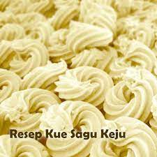 Inilah Cara Membuat Kue Kering Sagu Yang Mudah Ayo Buat Sendiri Kue Sagu Dengan Berbagai Variasi Resep Kue Kering Sagu Yang Nikm Resep Kue Keju Kue Kering Kue