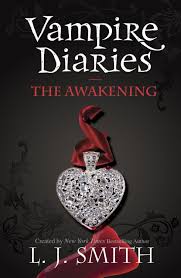 Vampire Diaries 1 The Awakening Vampire Diaries Vampire Diaries Books Awakening