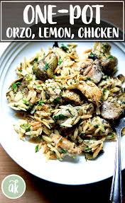 One Pan Lemon Chicken Orzo With Artichokes Alexandra S Kitchen Recipe Recipes Cooking Dinner Cooking