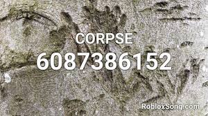 Maybe you would like to learn more about one of these? Corpse Roblox Id Roblox Music Code Youtube
