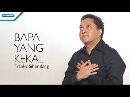 Chorus kau bri yang kupinta 貴方は私が求めたとき 与えてくださいます saat kumencari kumendapatkan 探せば受ける事が出来ます kuketuk takkan kau biarkan aku melangkah hanya sendirian 私が歩むとき 決して一人にしません kau selalu ada bagiku s'bab kau bapaku, bapa yang. Lyrics Christian Franky Sihombing Bapa Yang Kekal Lyrics Video International