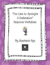 Too Late To Apologize A Declaration Response Worksheet Social Studies Middle School Teaching Social Studies 4th Grade Social Studies