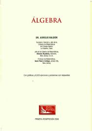 Descarga nuestra descargar algebra de baldor nueva edicion en pdf libros electrгіnicos gratis y aprende mгўs sobre descargar algebra de baldor nueva edicion en pdf. Algebra De Baldor Nueva Imagen
