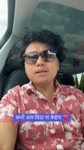 Kavi al vida na kehena ❤️🎼