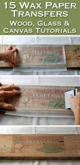 15 Wax Paper Transfers Transfer Crafts Wax Paper Transfers Wood Transfer