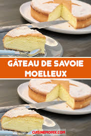 Gateau De Savoie Moelleux Gateau De Savoie Recette Dessert Facile Recette Gateau Sans Oeuf