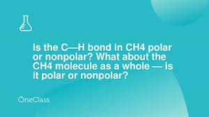 What is the shape of h2s? Is The C H Bond In Ch4 Polar Or Nonpolar What About The Ch4 Molecule As A Whole Is It Polar Or No Youtube