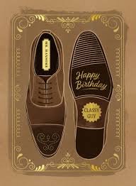 Classy Happy Birthday Quotes For Men Zapatos 1 Hbd Rgb Jpg Birthday Cards For Men Happy Birthday Man Happy Birthday Classy