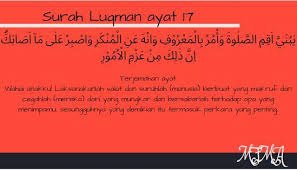 Ayat tersebut berisikan interaksi atau hubungan mengenai pendidikan dan pembelajaran antara ayah dan anak. Sebutkan 3 Nasihat Luqman Kepada Anaknya Brainly Co Id