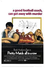 Meet the cast and learn more about the stars of pretty maids all in a row with exclusive news, pictures, videos and more at tvguide.com Pretty Maids All In A Row 1971 Imdb