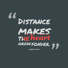 Quotes About Heart Growing Fonder 12 Quotes