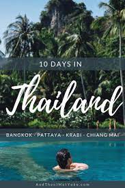 The Ultimate Thailand 10 Day Itinerary For First Timers And Then I Met Yoko Visual Travel Guides Travel Photography Pattaya Thailand Itinerary