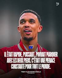 Dans le podcast animé par Gary Neville, Trent Alexander-Arnold encense  Sadio Mané, qu'il considère comme l'un des attaquants les plus redoutables  ! 🤩🇸🇳