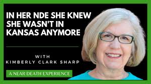 Grief 2 Growth Podcast- Kimberly Clark Sharp- NDE- We're Not In Kansas  Anymore- Ep. 78 < Grief 2 Growth