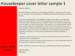 A hard working and energetic employee, i am experienced in all aspects of general housekeeping and deep cleaning and take pride in providing a clean, sanitary and aesthetically pleasing environment. Housekeeping Cover Letter June 2021