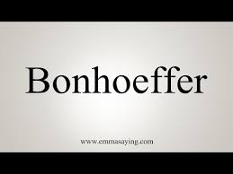 How To Say Bonhoeffer Youtube