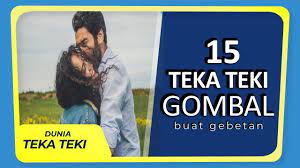 Jika kita tertawa lepas, hati menjadi senang, kita. Teka Teki Gombal Buat Gebetan Romantis Dan Bikin Baper Youtube