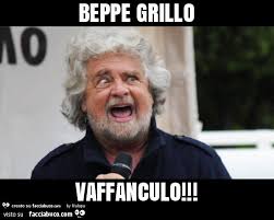 There is much ado in italy nowadays about harassment against women, as ms5's leader and comic actor beppe grillo offered sexist remarks against the president of the parliament laura boldrini. Beppe Grillo Vaffanculo Facciabuco Com