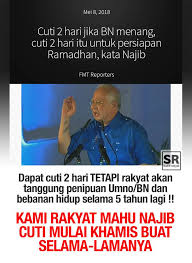 Perubahan tersebut untuk libur lebaran yang rencananya mulai tanggal 10, 11, 12, 13, 14, 15, 17 mei digeser mulai 12, 13, 14, 17, 18, 19 mei. Suara Rakyat Selamat Mengundi Buat Seluruh Rakyat Facebook