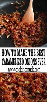 How To Caramelize Onions Recipe Vegetarian Recipes Cooked Vegetables Cooking Recipes