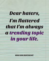 #love #haters #motivation #breakup #attitude #hate #inspiration #pyar #success #girls #party #sad #battle #opponent #freestyle #club #crush #emotions Best Ever Comebacks For Haters I Should Have Said