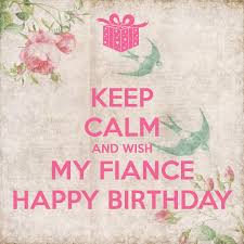 Birthday Wishes For Fiance Images Birthday Wishes For My Fiance Birthday Wishes For Myself Its My Birthday Month Its My Birthday