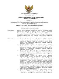 Menyampaikan rancangan perdes apbdes hasil pembahasan dan penyepakatan dengan bpd kepada bupati/walikota melalui camat untuk dievaluasi. Perkades Pelaksanaan Apbdes 2017