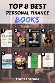 The 8 Best Personal Finance Books To Read In 2018 Forge Fortune Finance Books Personal Finance Personal Finance Books