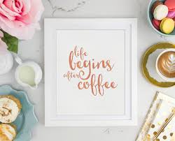 Digital Art Printable Art Coffee Print Coffee Quote Kitchen Art Rose Gold Wall Art Print Wall Art Quot Diy Prints Coffee Print Rose Gold Wall Art