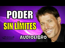 Poder Sin Limites Anthony Robbins Audiolibro Youtube Poder sin límites en las ventas es un cofre de ideas, estrategias y principios que te mostrará cómo. poder sin limites anthony robbins