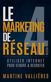 Telecharger Le Marketing De Reseau 4 0 Utiliser Internet Pour Vendre Et Recruter Livre Pdf Format Releasedate Livres En Ligne Pdf Le Marketing De Reseau 4