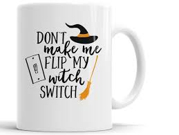 Jul 30, 2021 · cold brew coffee serving size calories total fat (g) saturated fat (g). Funny Halloween Coffee Mug Don T Make Me Flip My Witch Switch