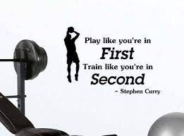Play Like You Re In First Train Like Second Stephen Curry Etsy Vinyl Quotes Faded Quotes Classroom Motivation