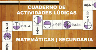 Este juego est dirigido a estudiantes de primero de secundaria en adelante. Tu Biblioteca Docente Cuaderno De Actividades Ludicas De Matematicas