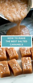 How To Make The Best Salted Caramels At Home Recipe Desserts Caramel Recipes Dessert Recipes