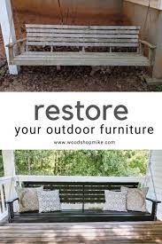 How To Restore Outdoor Furniture Woodshop Mike Outdoor Wood Furniture Outdoor Furniture Ideas Backyards Painted Outdoor Furniture