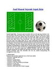 It is played by approximately 250 million players in over 200 countries and dependencies, making it the world's most popular sport. Asal Muasal Sejarah Sepak Bola