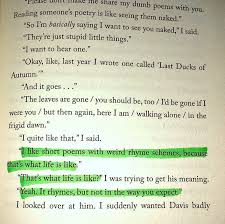 I Like Short Poems With Weird Rhymes Schemes Because That S What Life Is Like That S What Life Is Like Favorite Book Quotes John Green Quotes Green Quotes