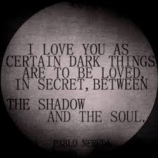 Because on nights like this i held her in my arms, my soul is lost without her. Pin By Caroline Normand On Dark Angel Pablo Neruda Halloween Quotes 100 Reasons Why I Love You