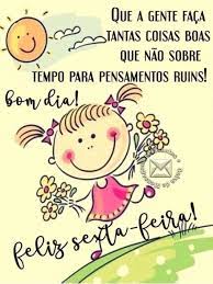 Desejo que tudo dê certo e que nada de errado aconteça. 30 Imagens De Bom Dia Sexta Feira Para Voce Ter Um Dia Feliz E Especial
