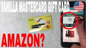 The card has no value until it is (i) activated by the cashier at the time of purchase; Can You Use Vanilla Mastercard Gift Card On Amazon Youtube