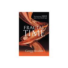 Does it really matter what others think about me? Fractal Time By Braden Gregg Paperback Greggs Fractals Gregg Braden Books