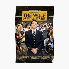 The wolf of wall street (2013). The Wolf Of Wall Street Posters Redbubble