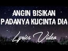 Oh Angin Bisikan Padanya Lirik Youtube